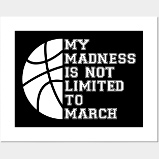 My Madness Isn't Limited To March Posters and Art